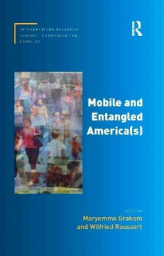 Cover: Mobile and Entangled America(s)