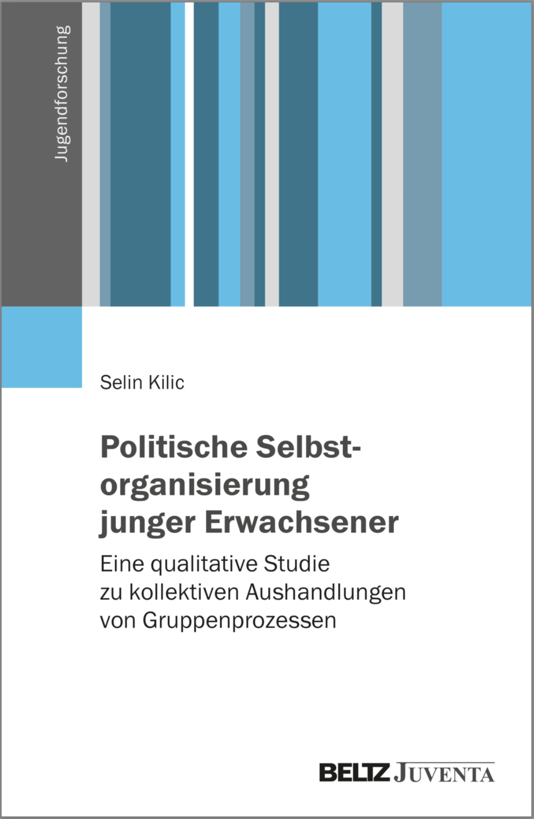 Cover der Monografie "Politische Selbstorganisierung junger Erwachsener", Kilic (Hrsg.)